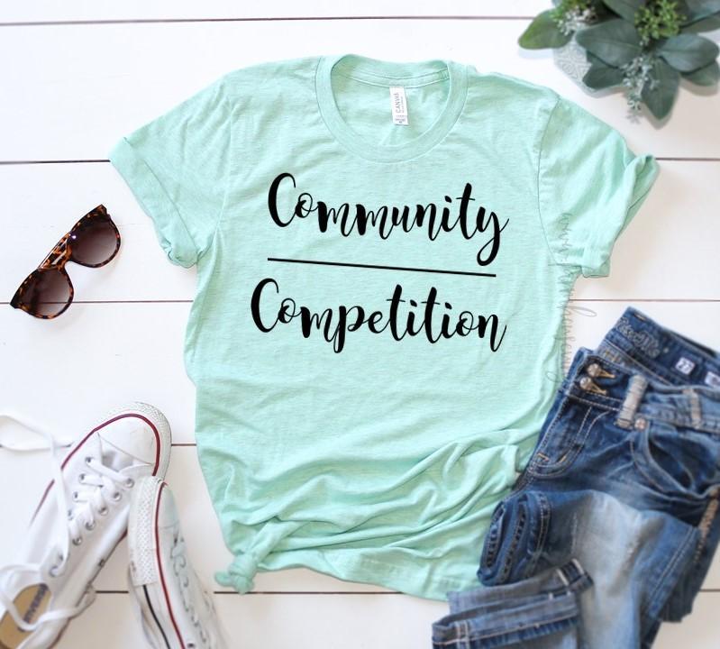 Farmhouse Vinyl Co Community Over Competition Shirt XL