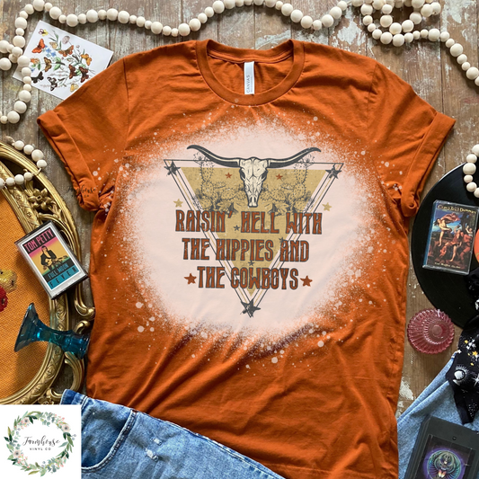 Raisin Hell With The Hippies And The Cowboys Bleached Shirt