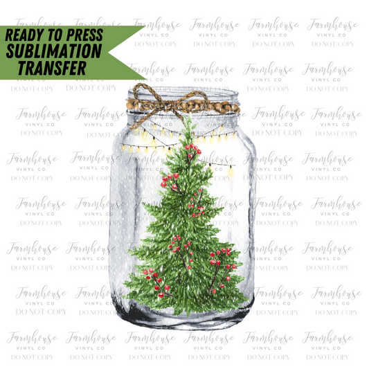 Mason Jar Christmas Tree Ready To Press Sublimation Transfer - Farmhouse Vinyl Co