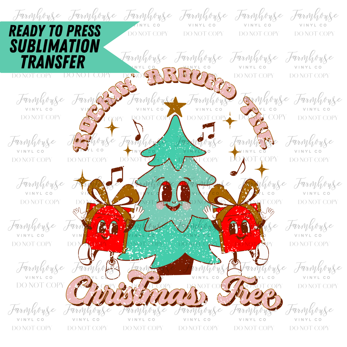 Rockin Around The Christmas Tree Retro Ready To Press Sublimation Transfer - Farmhouse Vinyl Co