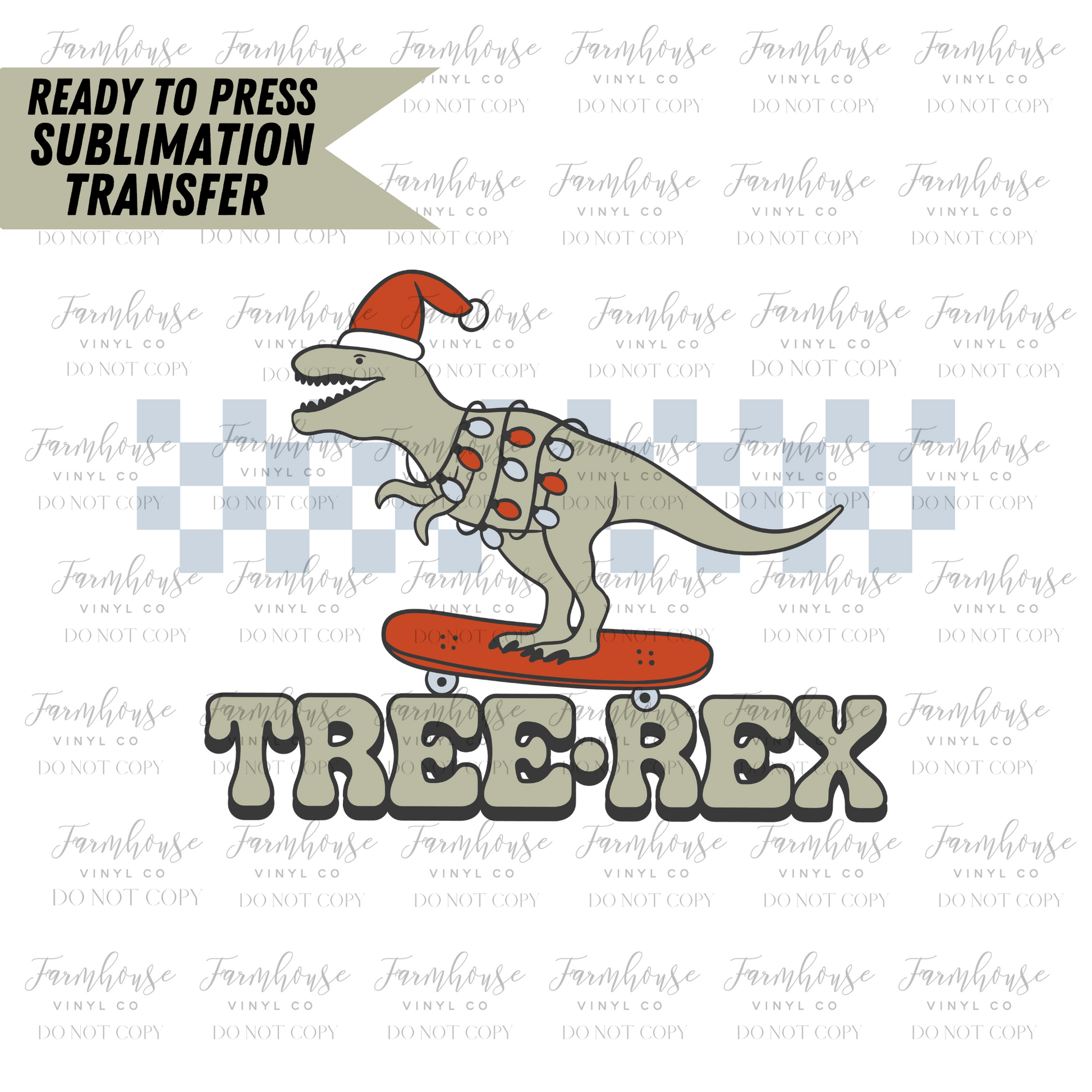 Tree Rex Ready To Press Sublimation Transfer - Farmhouse Vinyl Co