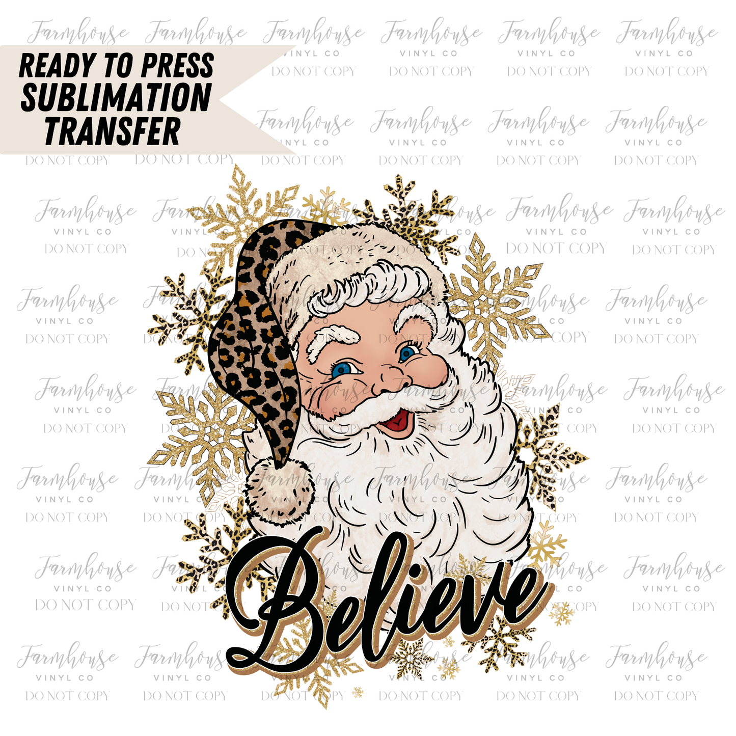 Gold And Leopard Santa Belive Ready To Press Sublimation Transfer Design - Farmhouse Vinyl Co