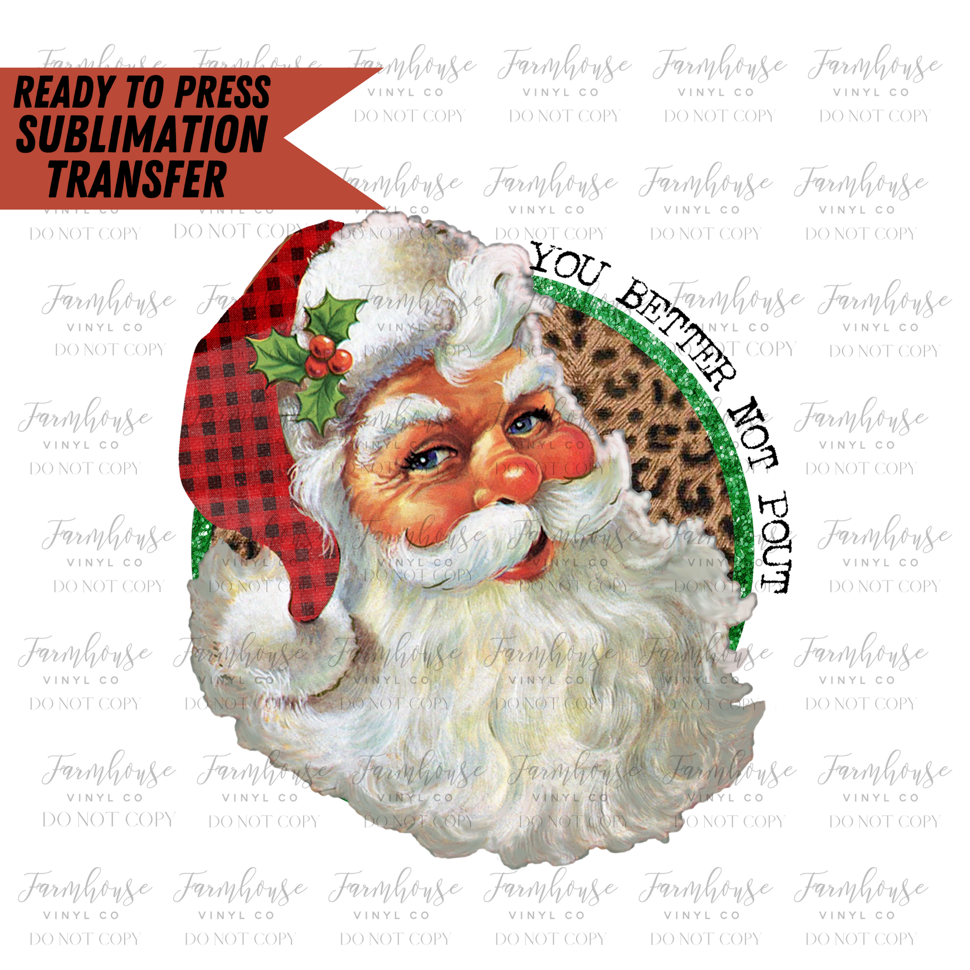 You Better Not Pout Santa Ready To Press Sublimation Transfer - Farmhouse Vinyl Co
