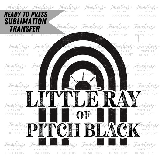 Little Ray Of Pitch Black Ready To Press Sublimation Transfer