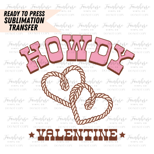 Howdy Valentine Rope Hearts Ready To Press Sublimation Transfer