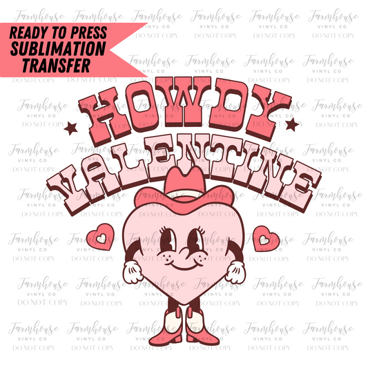 Howdy Valentine Retro Ready To Press Sublimation Transfer