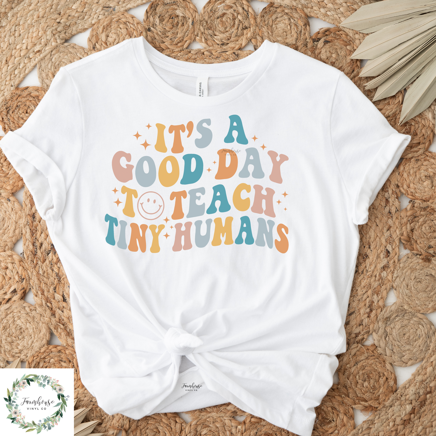 It’S A Good Day To Teach Tiny Humans Shirt