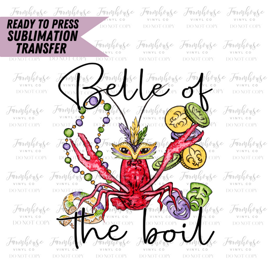 Belle Of The Boil Mardi Gras Ready To Press Sublimation Transfer