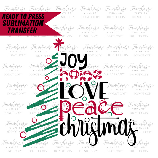 Joy Hope Love Peace Christmas Ready To Press Sublimation Transfer - Farmhouse Vinyl Co