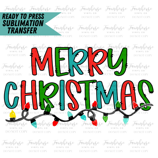 Merry Christmas Lights Ready To Press Sublimation Transfer - Farmhouse Vinyl Co