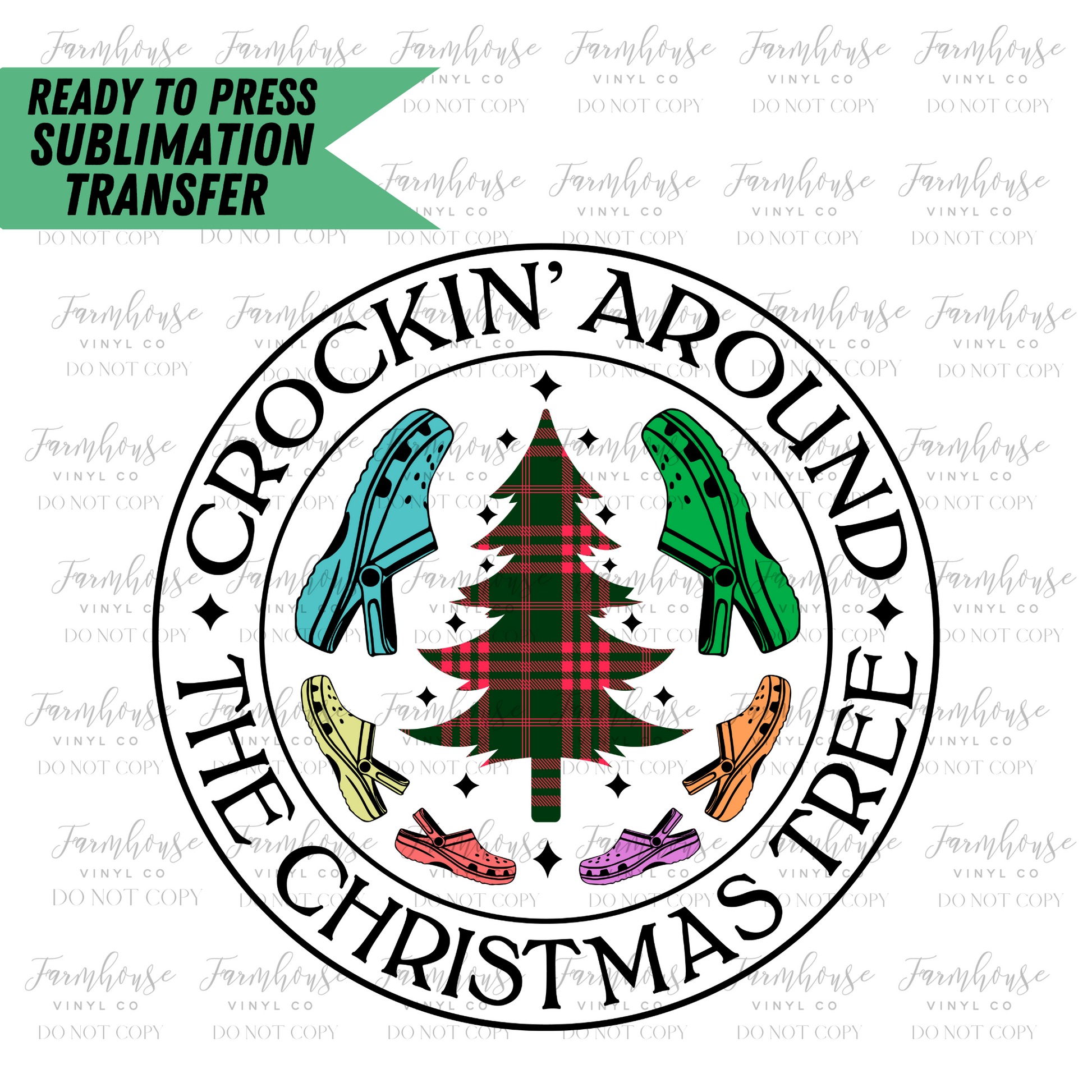 Crockin Around The Christmas Tree Ready To Press Sublimation Transfer Design - Farmhouse Vinyl Co