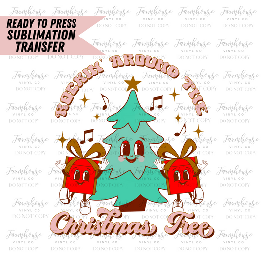 Retro Rockin Around The Christmas Tree Ready To Press Sublimation Transfer - Farmhouse Vinyl Co