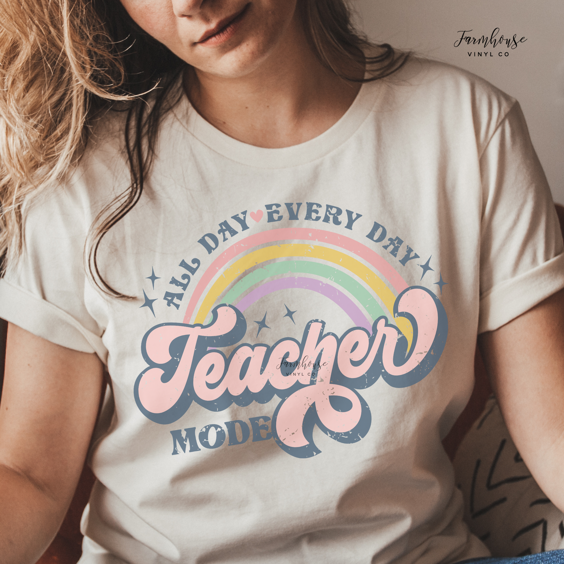Teacher Mode All Day Every Day Shirt - Farmhouse Vinyl Co