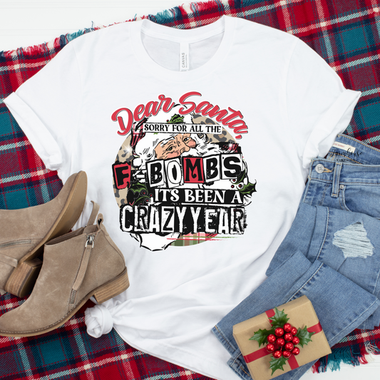 Dear Santa Sorry About All The F Bombs Shirt - Farmhouse Vinyl Co