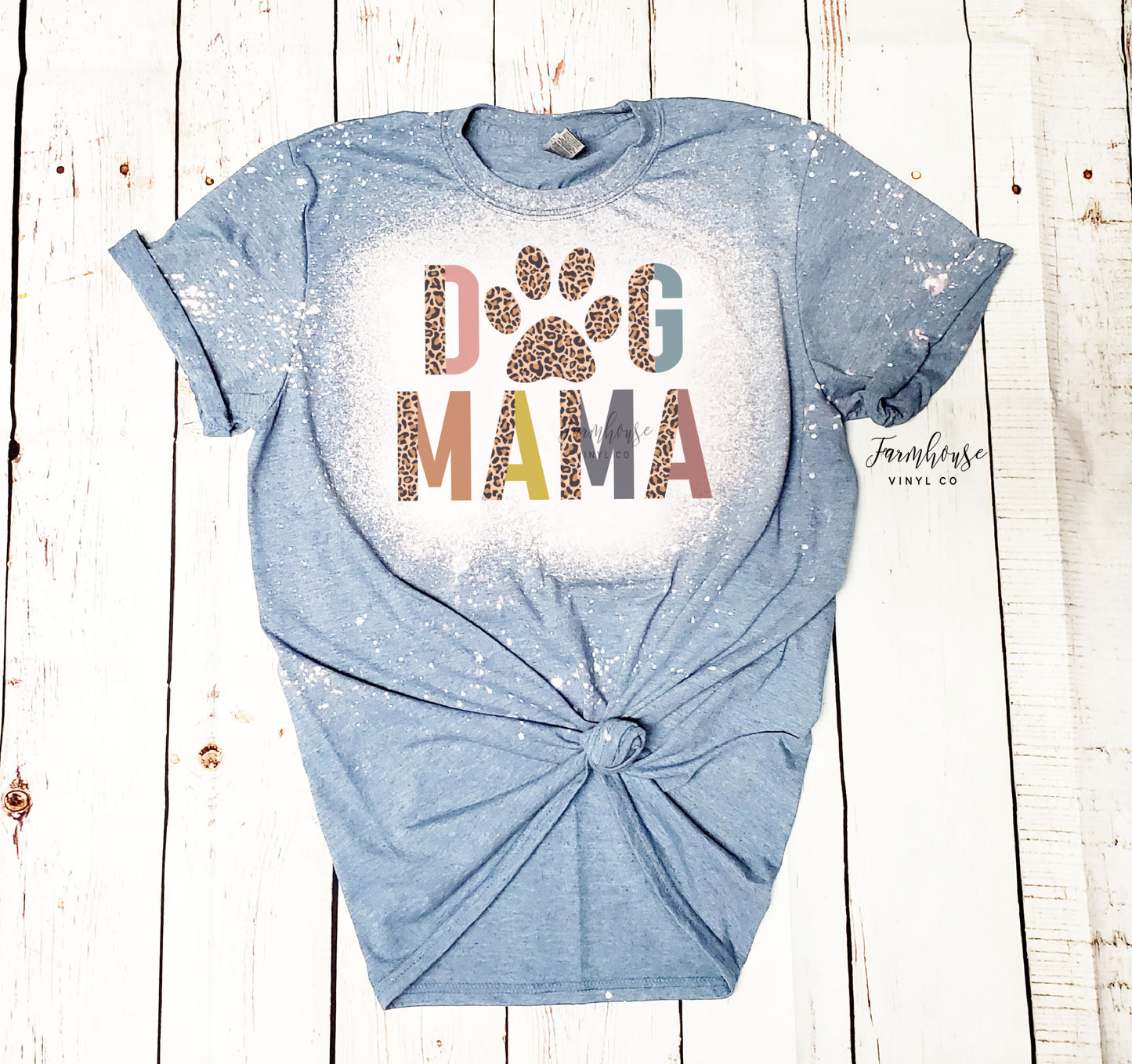 Dog Mama Bleached Shirt - Farmhouse Vinyl Co