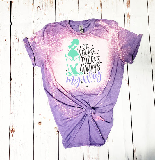 Haunted Mansion Of Course There's Always My Way Shirt