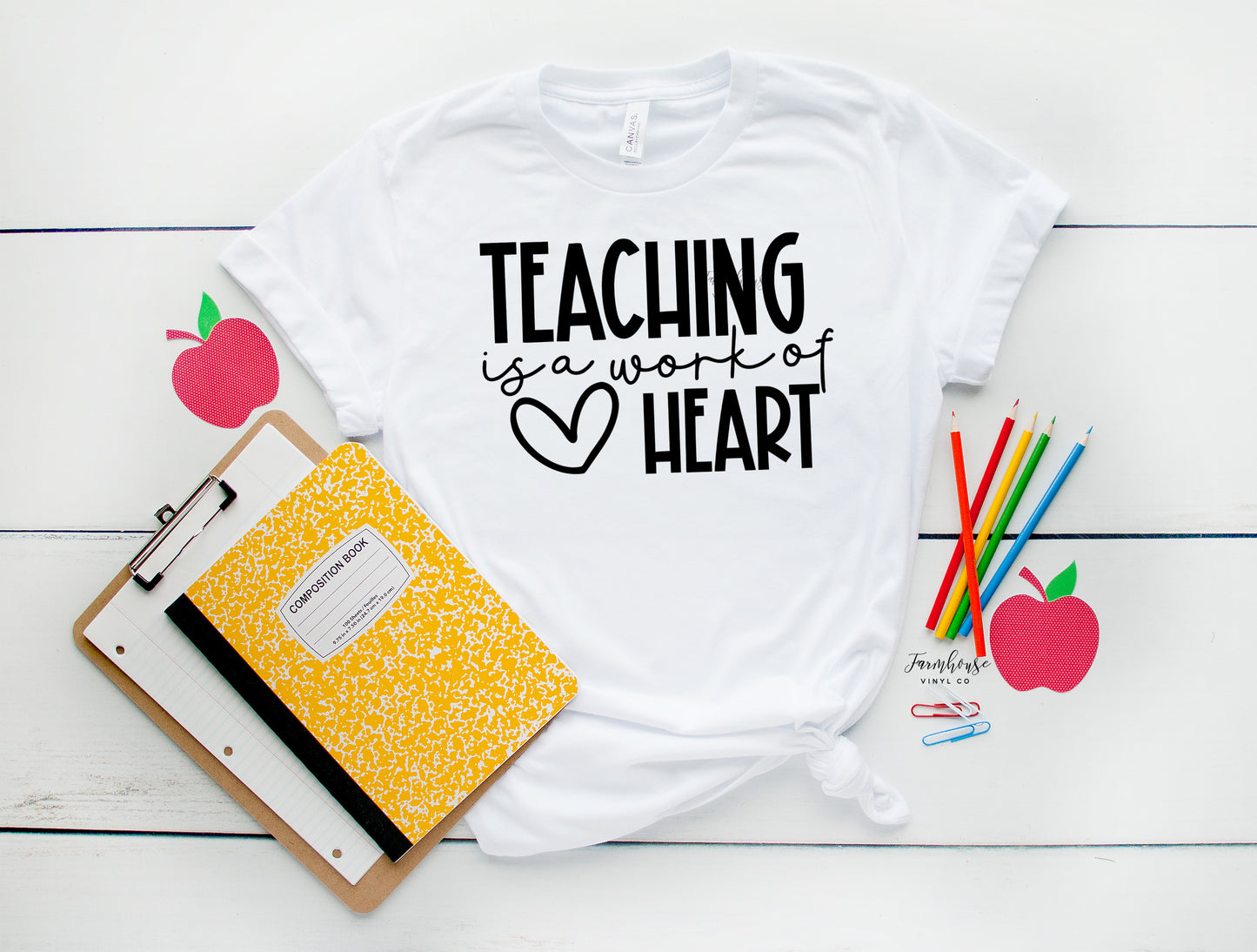 Teaching is A Work of Heart Shirt - Farmhouse Vinyl Co