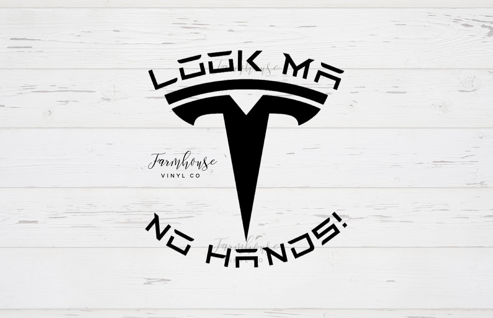 Tesla Look Ma No Hands Decal - Farmhouse Vinyl Co