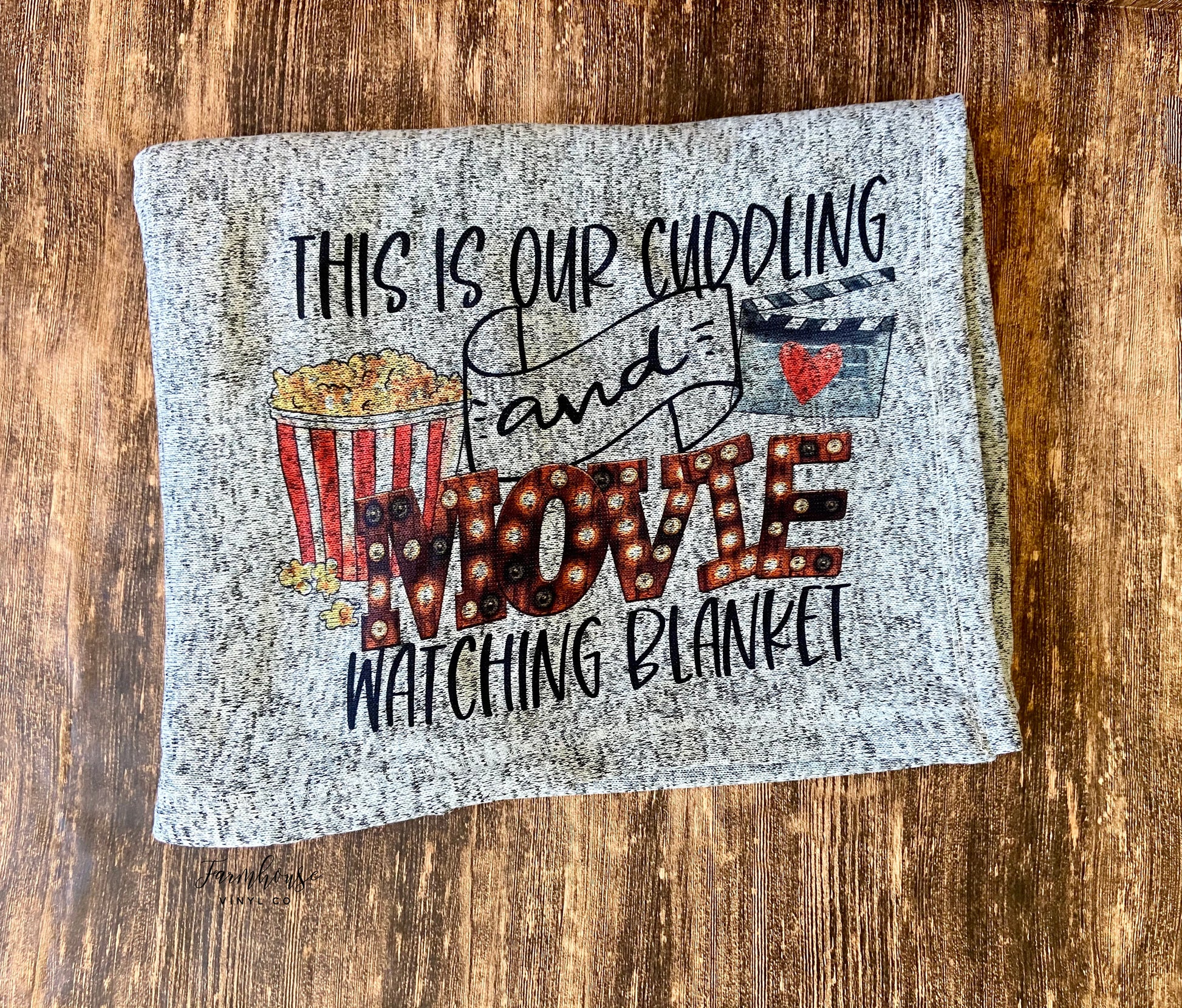 This is Our Cuddling and Movie Watching Blanket - Farmhouse Vinyl Co