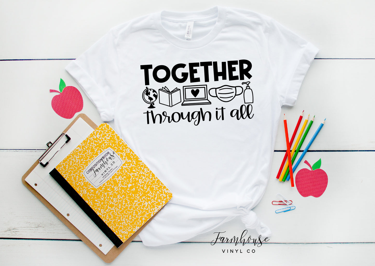 Together Through It All Teacher Shirt - Farmhouse Vinyl Co