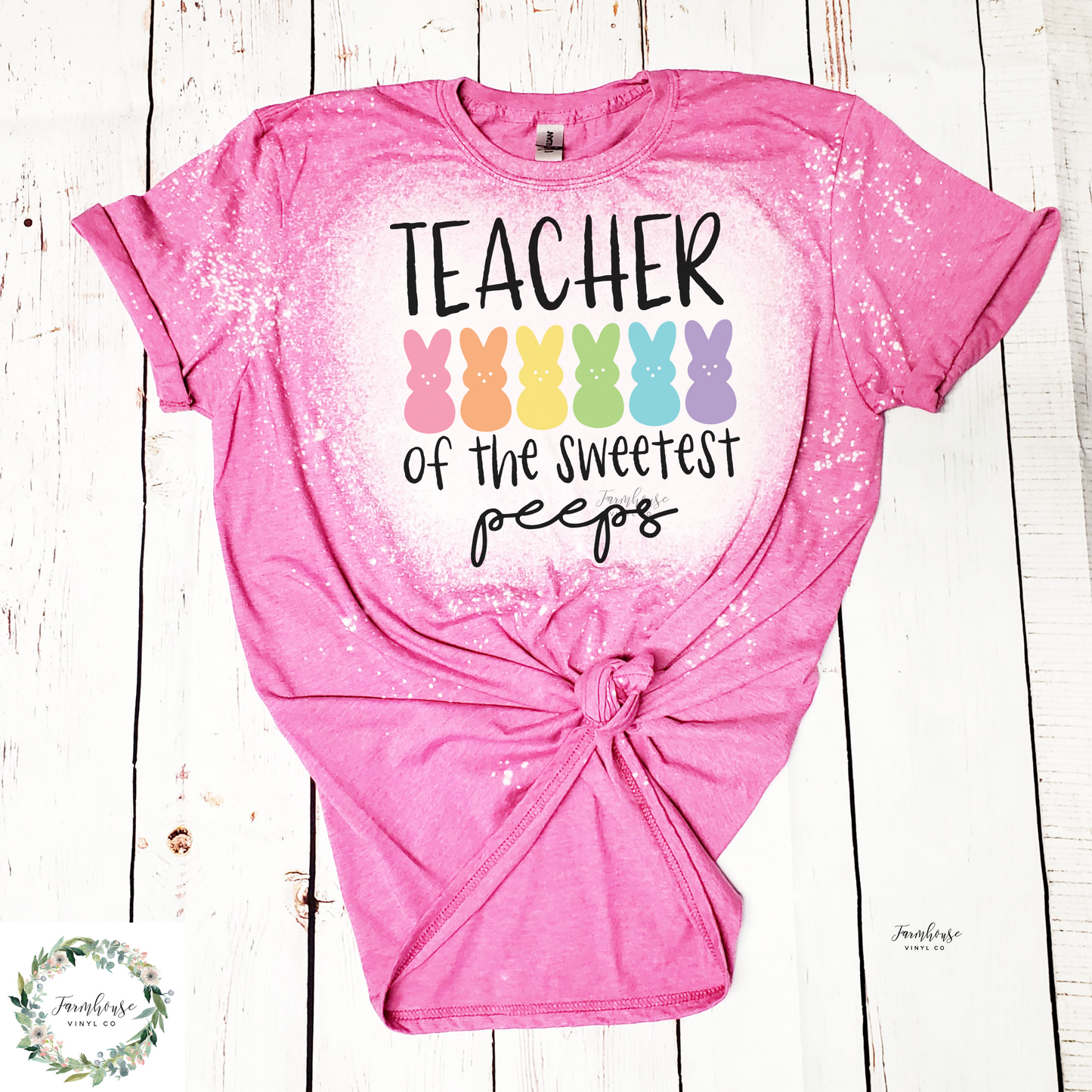 Teacher Of The Sweetest Peeps Bleached Shirt