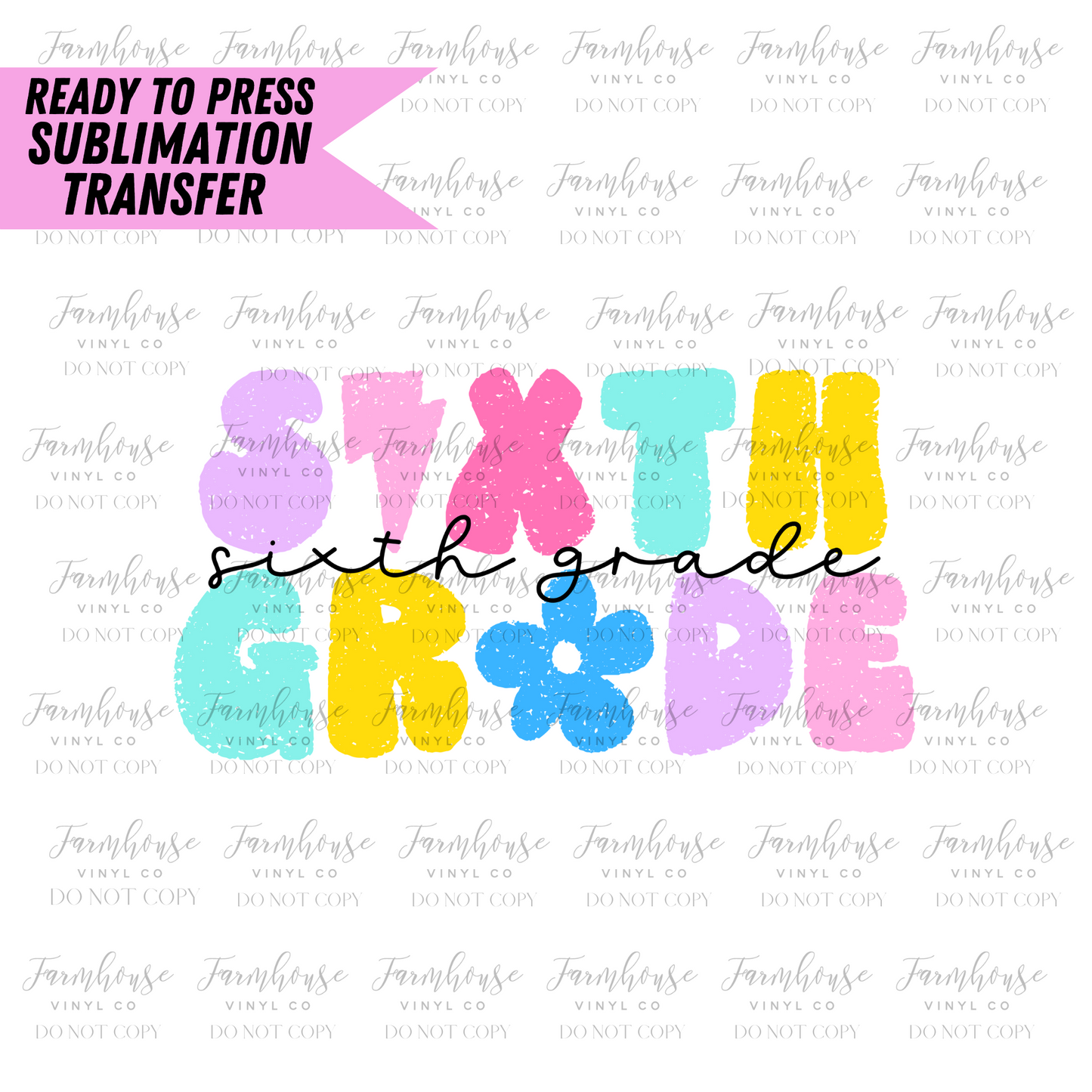 Bright Pastel Teacher And Grades Ready To Press Sublimation Transfer