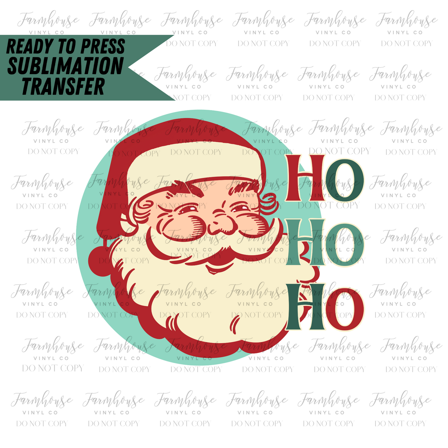 Ho Ho Ho Retro Vintage Santa Ready To Press Sublimation Transfer - Farmhouse Vinyl Co