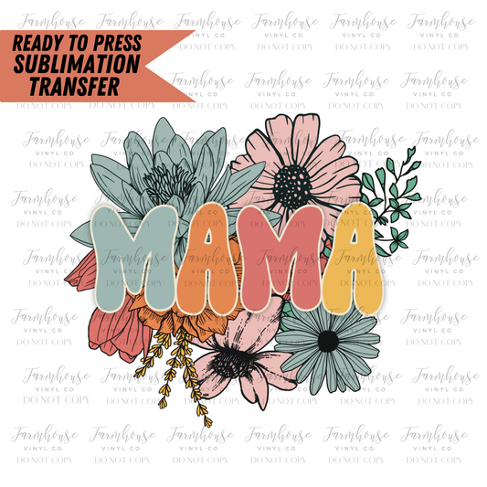 Spring Floral Mama Ready To Press Sublimation Transfer