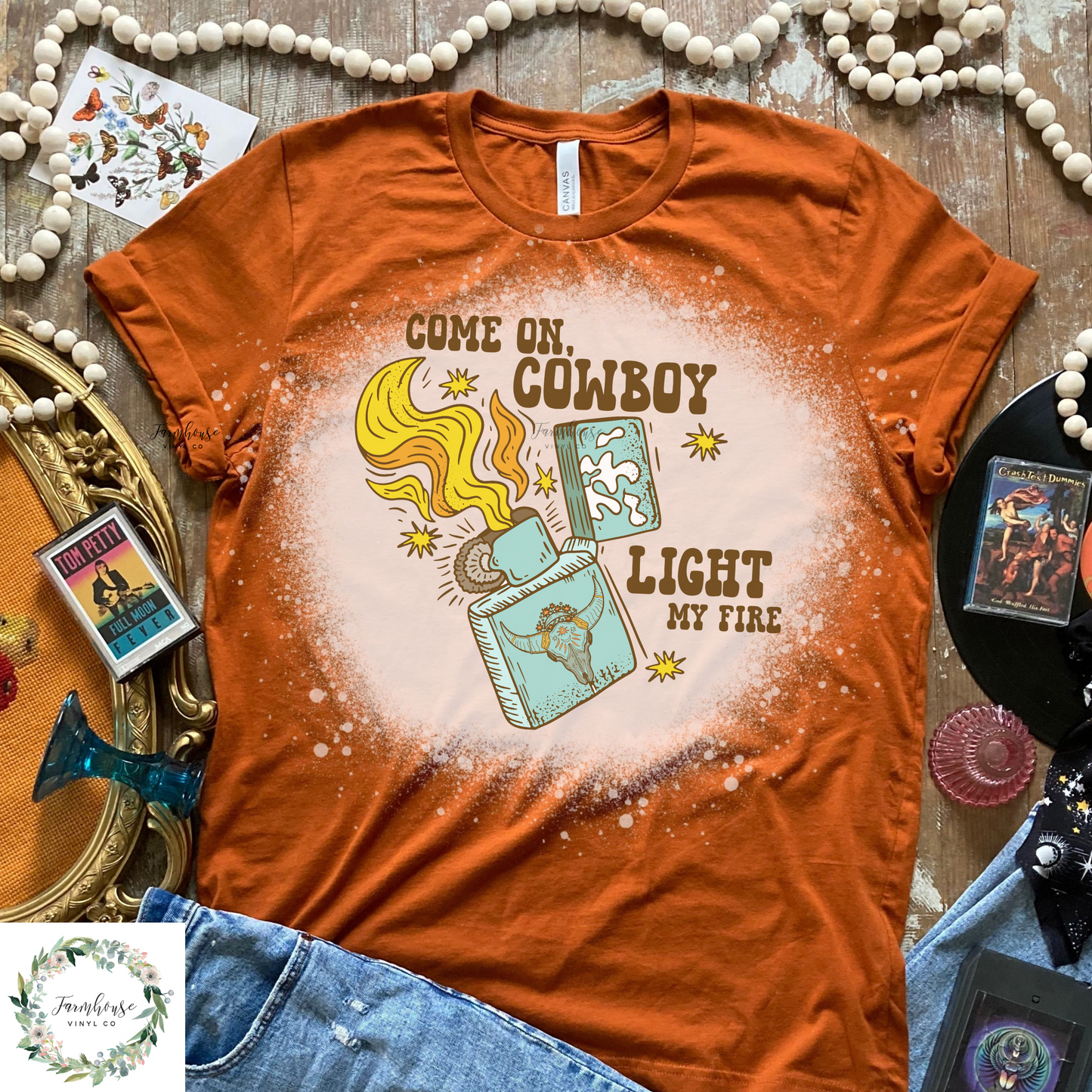 Come On Cowboy Light My Fire Bleached Shirt