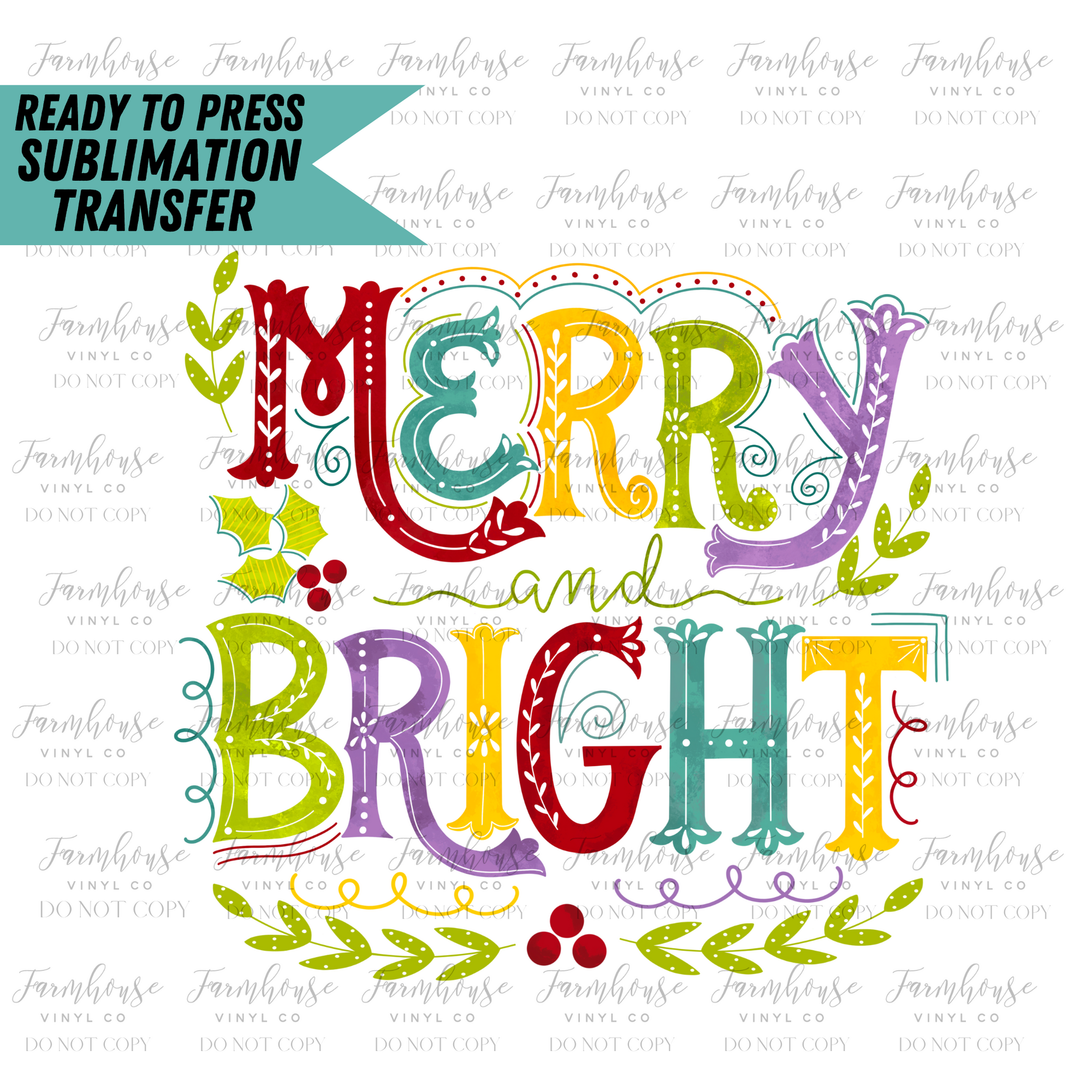 Merry And Bright Ready To Press Sublimation Transfer - Farmhouse Vinyl Co