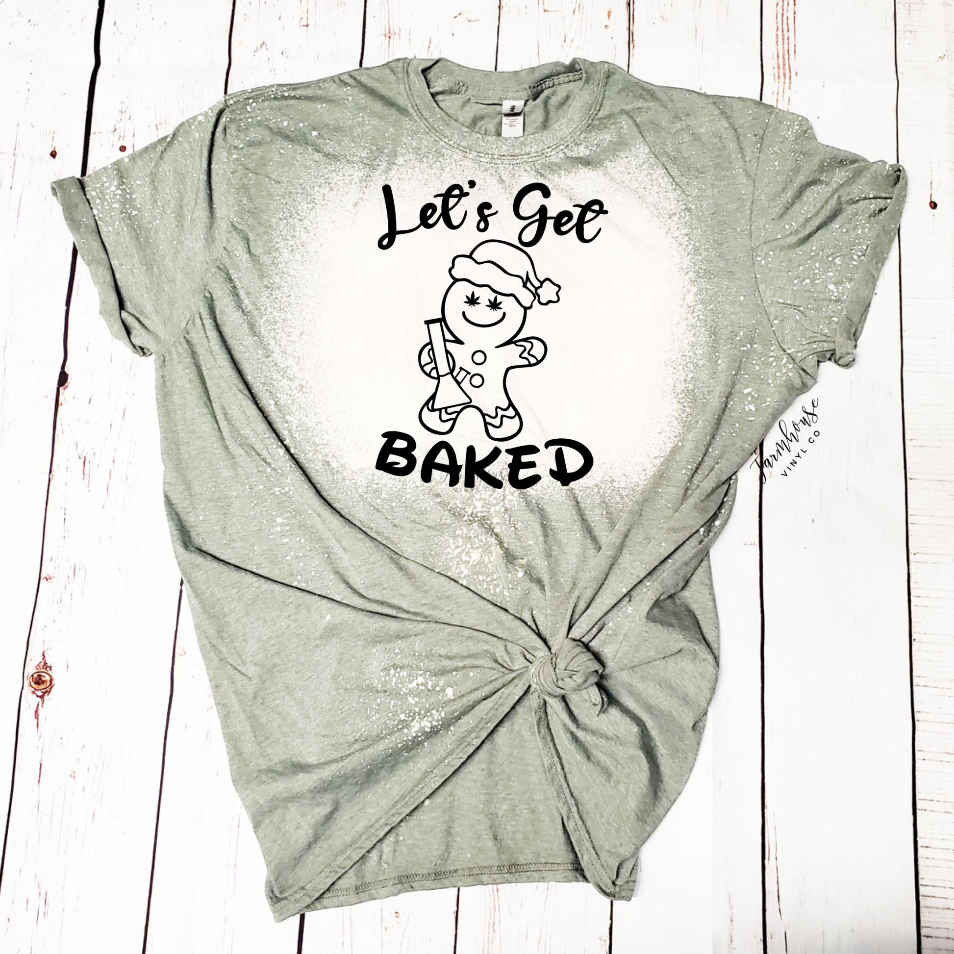 Lets Get Baked Shirt - Farmhouse Vinyl Co