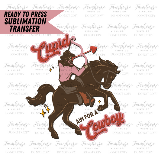 Cupid Aim For A Cowboy Ready To Press Sublimation Transfer