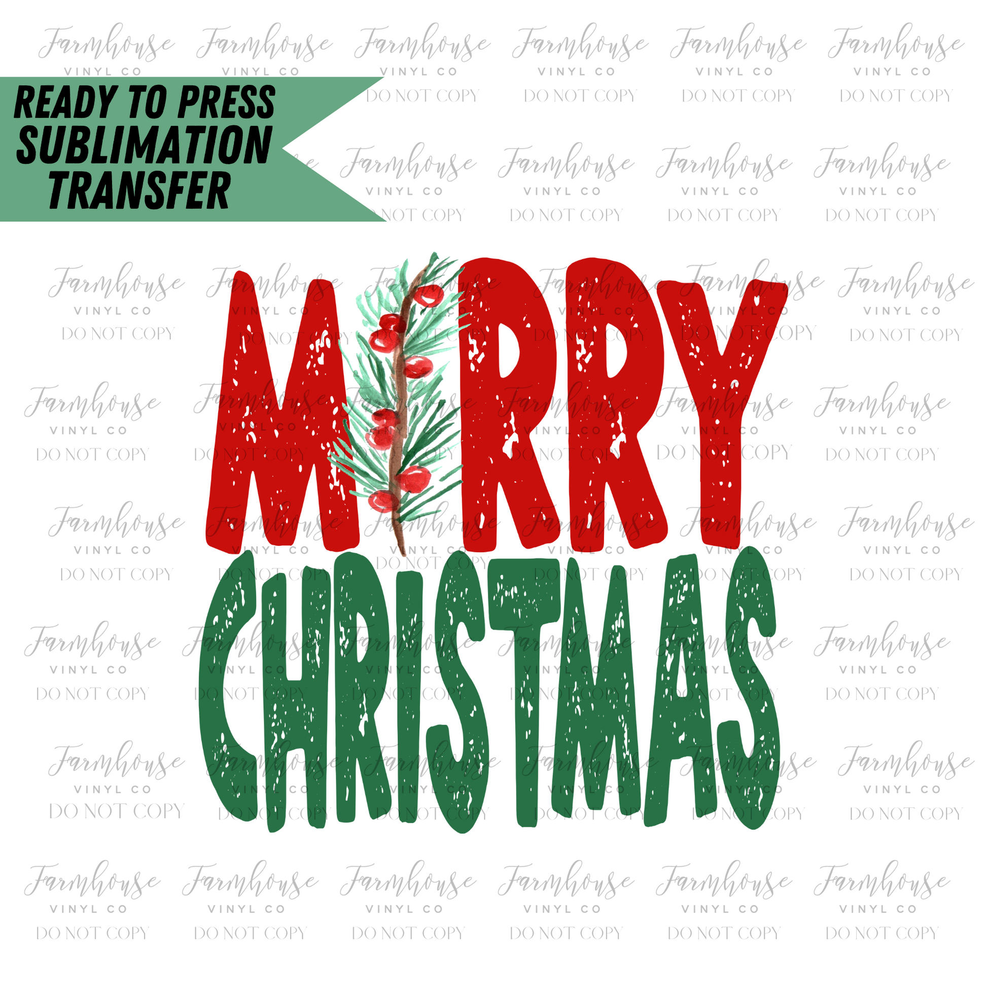 Merry Christmas Distressed Ready To Press Sublimation Transfer - Farmhouse Vinyl Co
