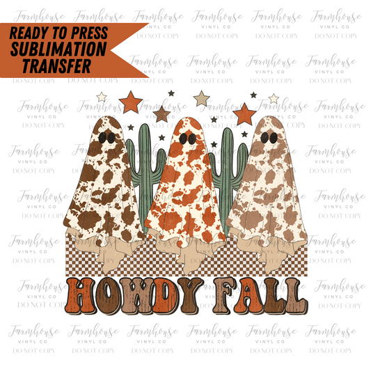 Howdy Fall Ghosts Ready To Press Sublimation Transfer - Farmhouse Vinyl Co