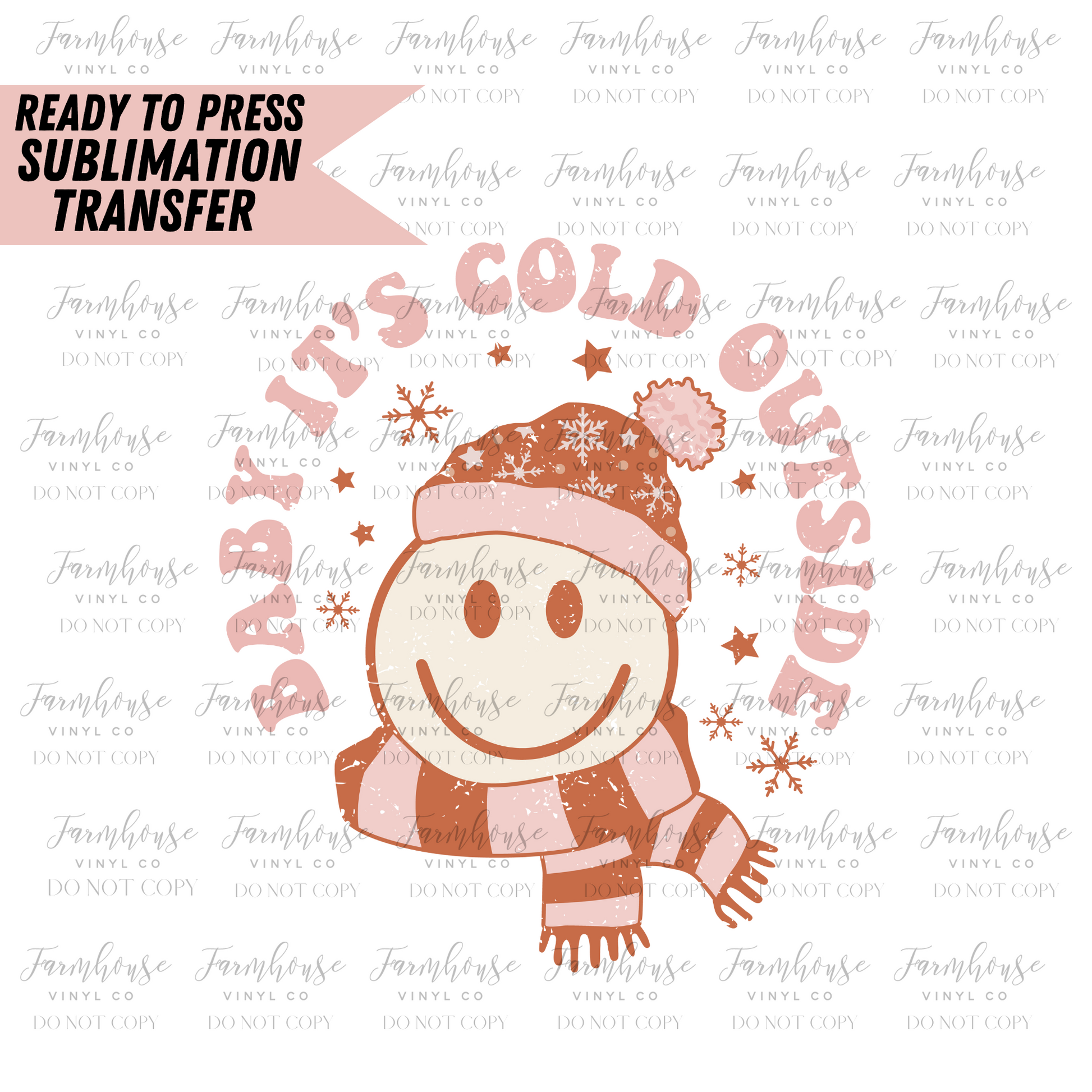 Baby Its Cold Outside Pink Retro Ready To Press Sublimation Transfer - Farmhouse Vinyl Co