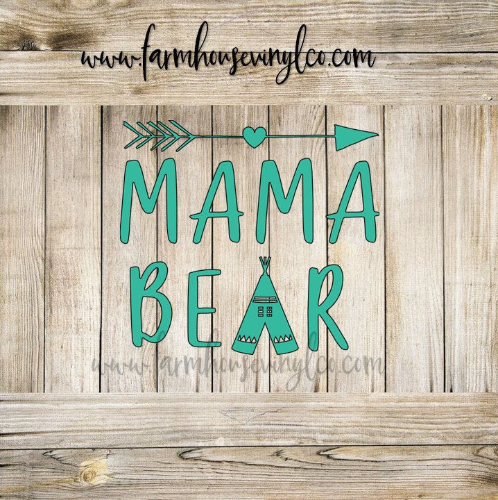 Mama Bear Vinyl Decal - Farmhouse Vinyl Co