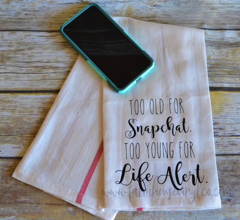 Too Old for Snapchat. Too Young for Life Alert Funny Towel - Farmhouse Vinyl Co