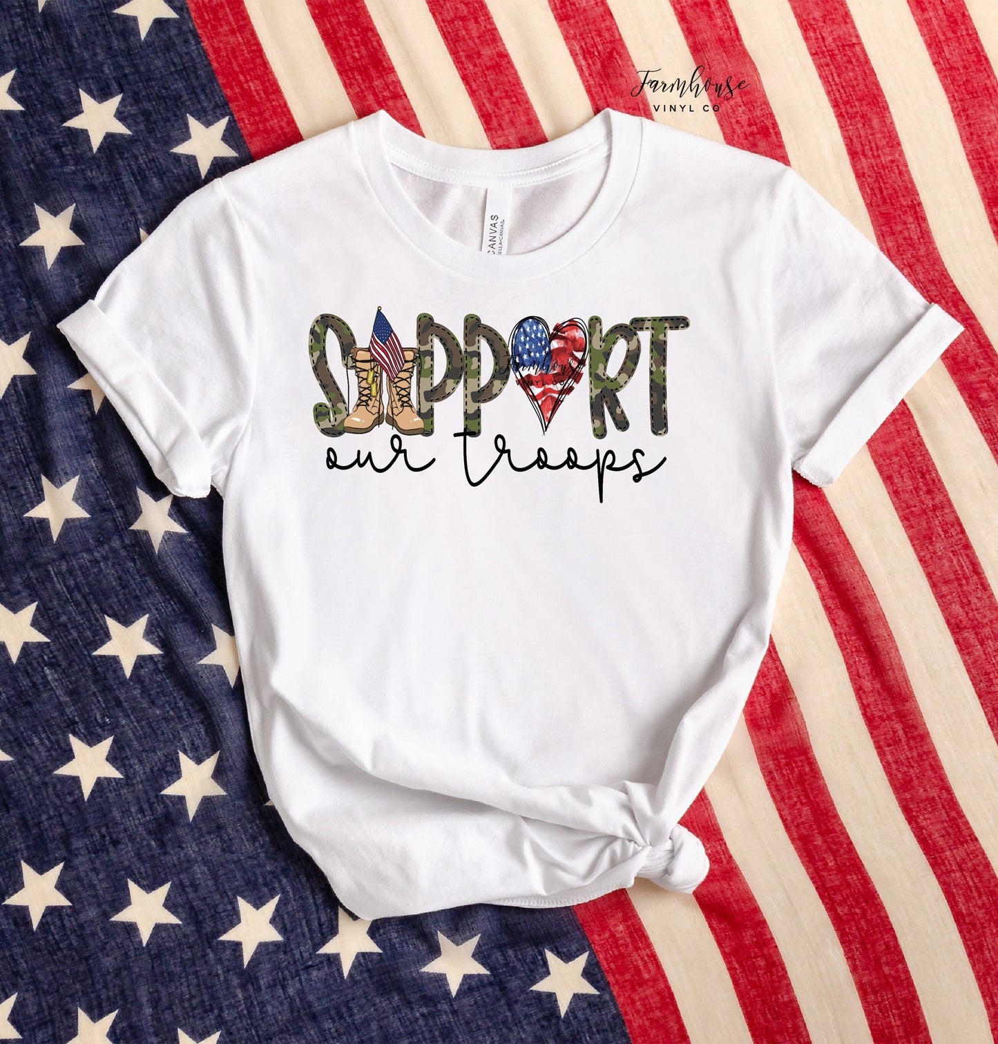Support Our Troops Military Shirt / American Flag Shirt / Support Our Troops & Veterans / Freedom Shirt / Military Spouse Shirt / American - Farmhouse Vinyl Co