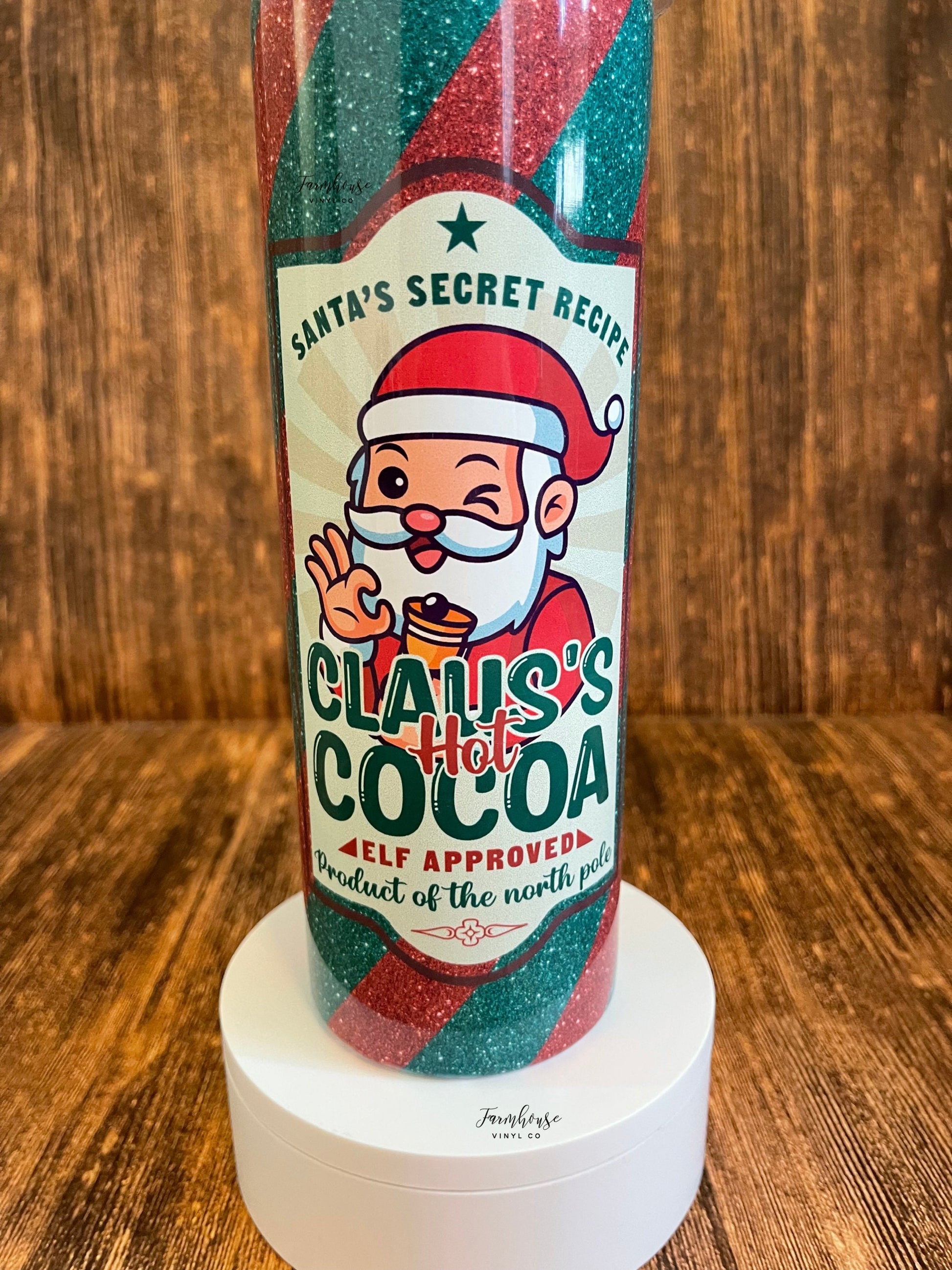 Santa's Secret Recipe Claus's Hot Cocoa Elf Approved Tumbler / Glitter Tumbler / Christmas Hot Cocoa Tumbler Cup / Christmas Gift Ideas - Farmhouse Vinyl Co
