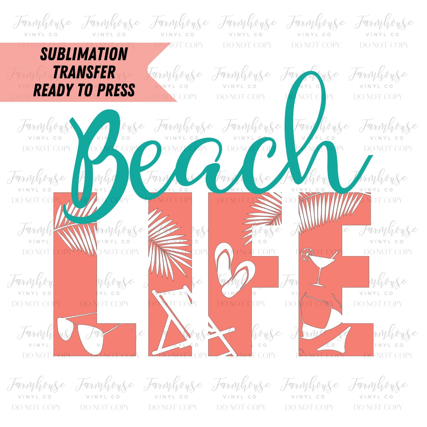 Beach Life Design, Ready To Press, Sublimation Transfer, Sublimation, Transfer Ready To Press, Beach Lover Shirt, Ready to Press Subimation - Farmhouse Vinyl Co