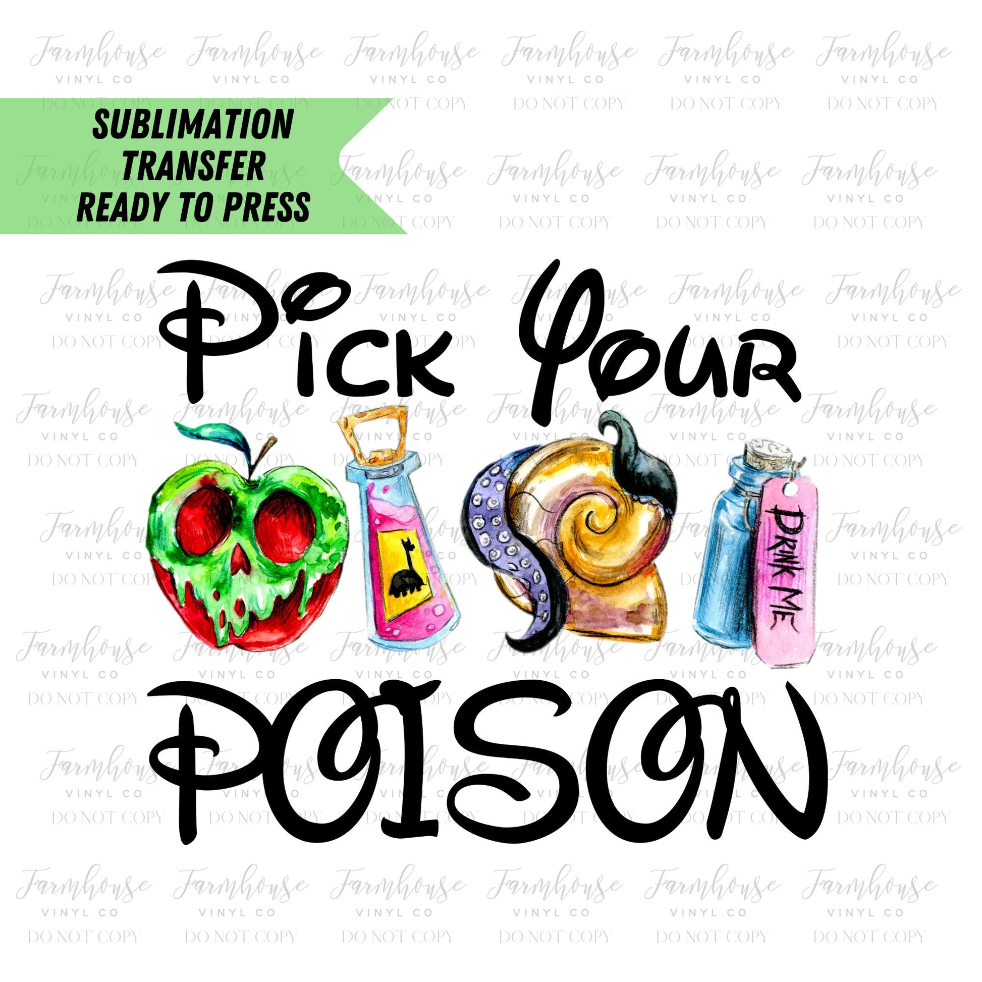 Pick your Poison Villain Ready To Press, Sublimation Transfers, Magical Vacation, Sublimation, Transfer Ready To Press, Heat Transfer Design - Farmhouse Vinyl Co