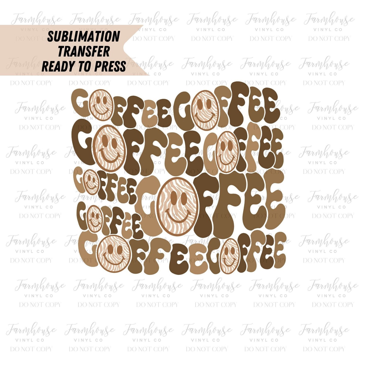 Coffee Face Smiley Retro Wavy Ready To Press, Sublimation Transfers, Coffee DIY Shirt, Sublimation, Transfer Ready To Press - Farmhouse Vinyl Co