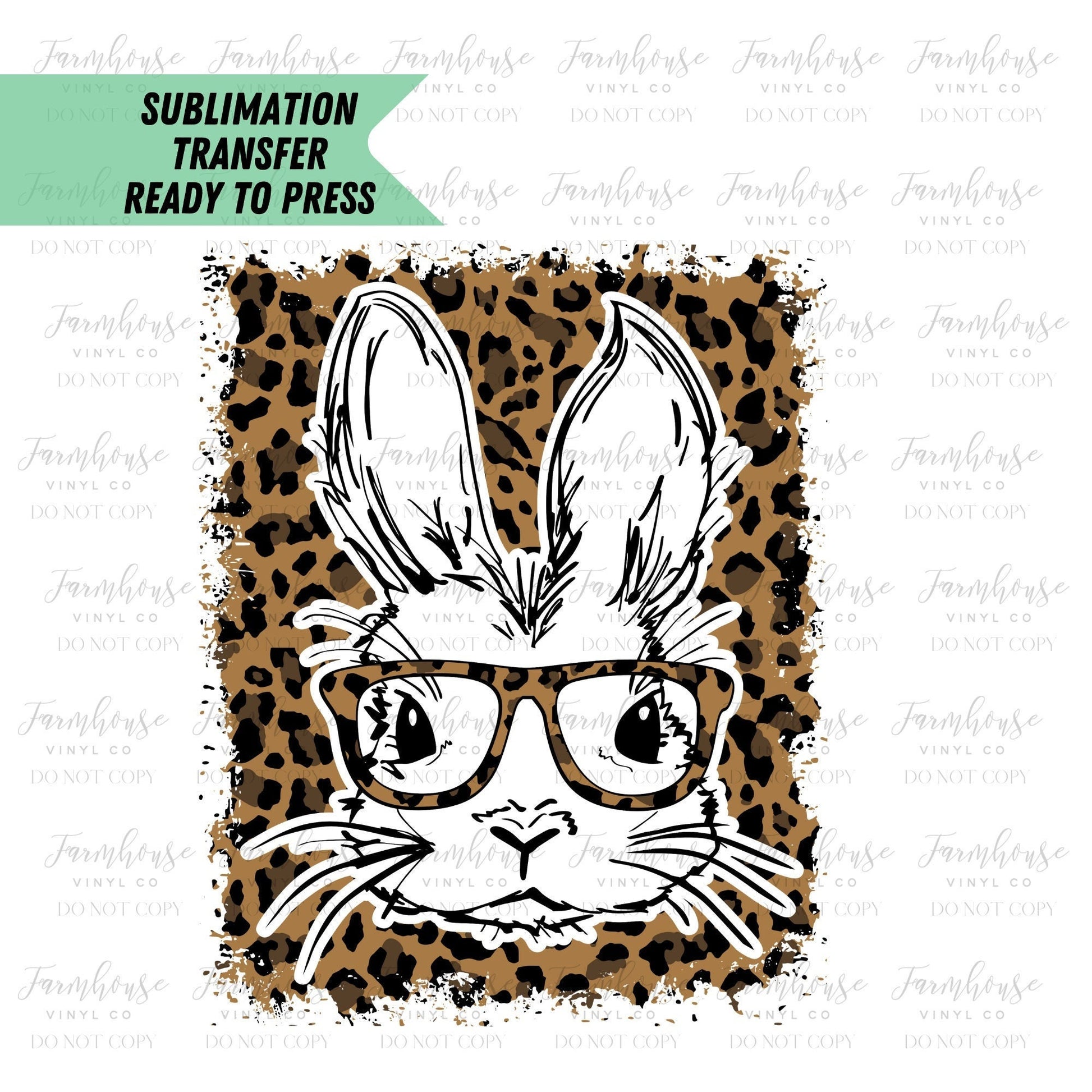 Leopard Easter Bunny Glasses, Ready To Press, Sublimation Transfers, DIY Sublimation Tee, Transfer Ready To Press, Heat Transfer Design - Farmhouse Vinyl Co