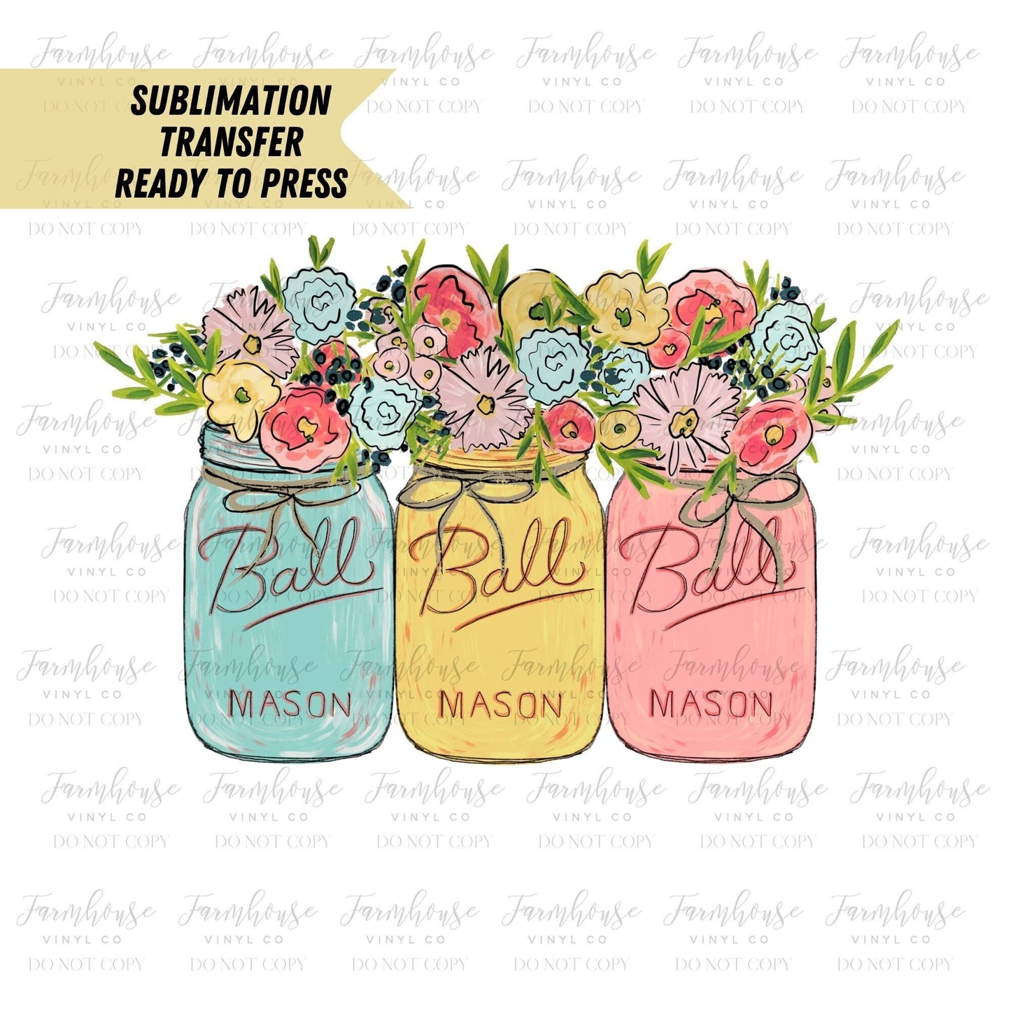 Spring Floral Mason Jar Design, Ready To Press, Sublimation Transfers, DIY Sublimation Tee, Transfer Ready To Press, Heat Transfer Design - Farmhouse Vinyl Co