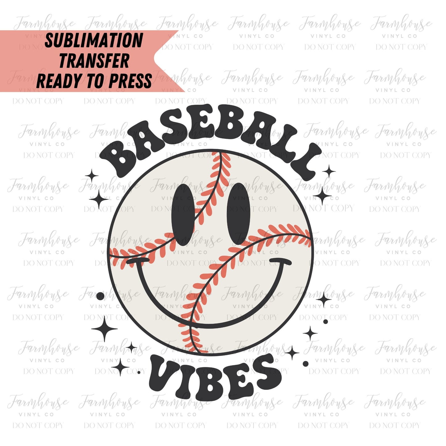 Baseball Vibes, Retro Smiley Face, Sublimation Transfer Prints, Ready to Press, Heat Transfer Design, Baseball Mom Design, Softball - Farmhouse Vinyl Co