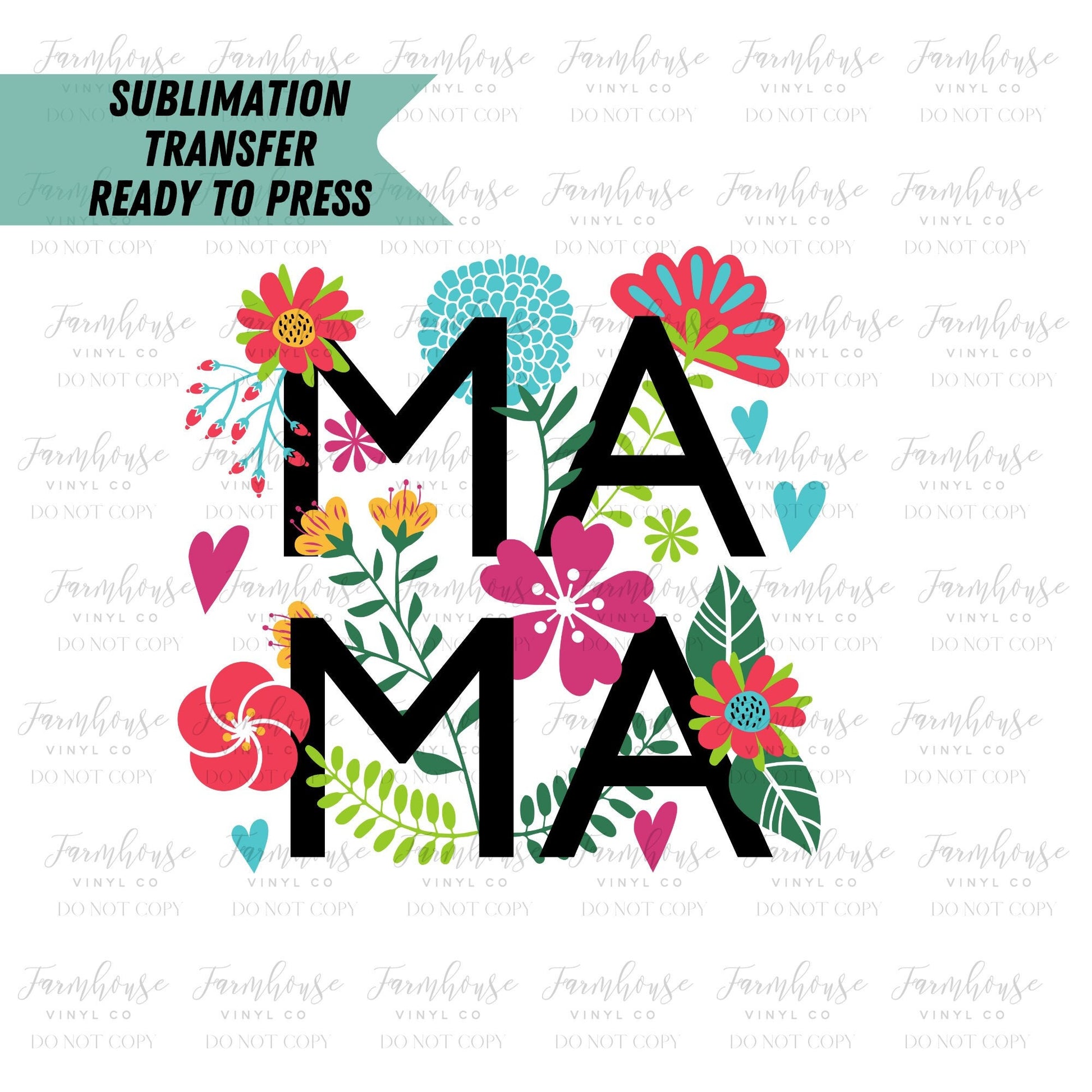 Mama Mini Square Flowers Ready to Press Sublimation Transfer - Farmhouse Vinyl Co
