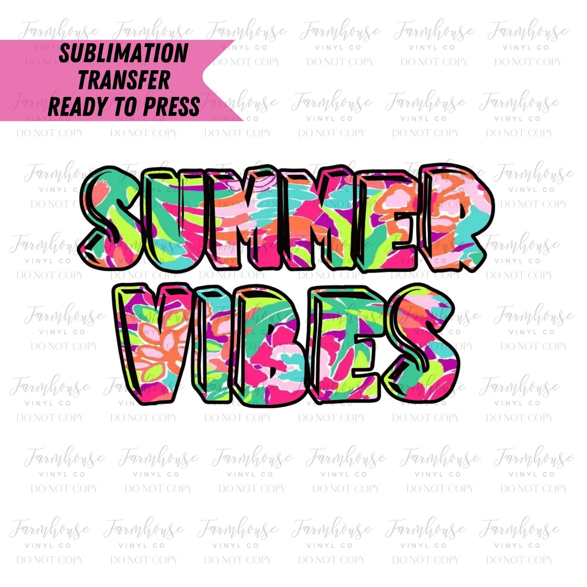 Preppy Summer Vibes   Ready to Press Sublimation Transfer - Farmhouse Vinyl Co