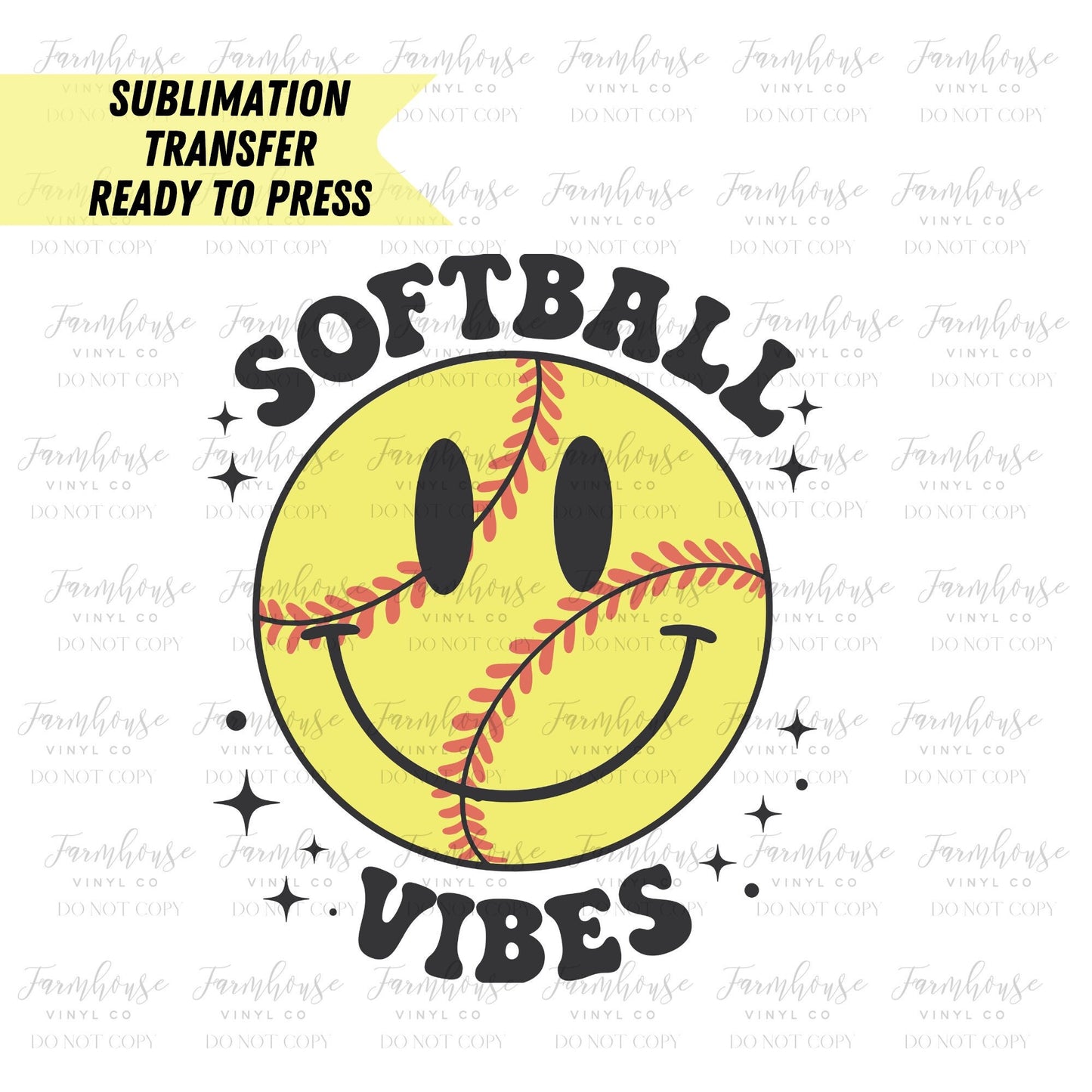 Softball Vibes, Retro Smiley Face, Sublimation Transfer Prints, Ready to Press, Heat Transfer Design, Softball Team Mom Design, Softball - Farmhouse Vinyl Co
