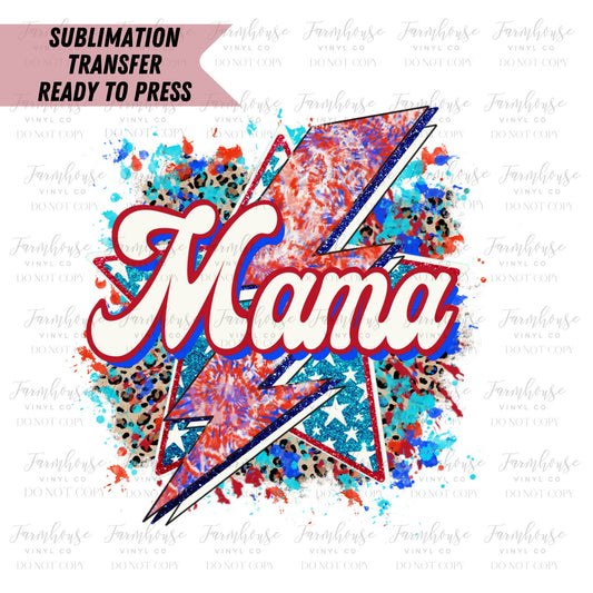 Mama 4th of July Splatter Ready to Press Sublimation Transfer - Farmhouse Vinyl Co