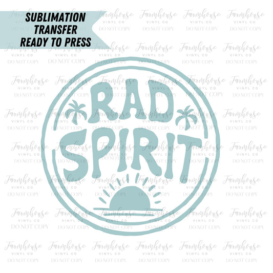 Rad Spirit Ocean Ready to Press Sublimation Transfer - Farmhouse Vinyl Co
